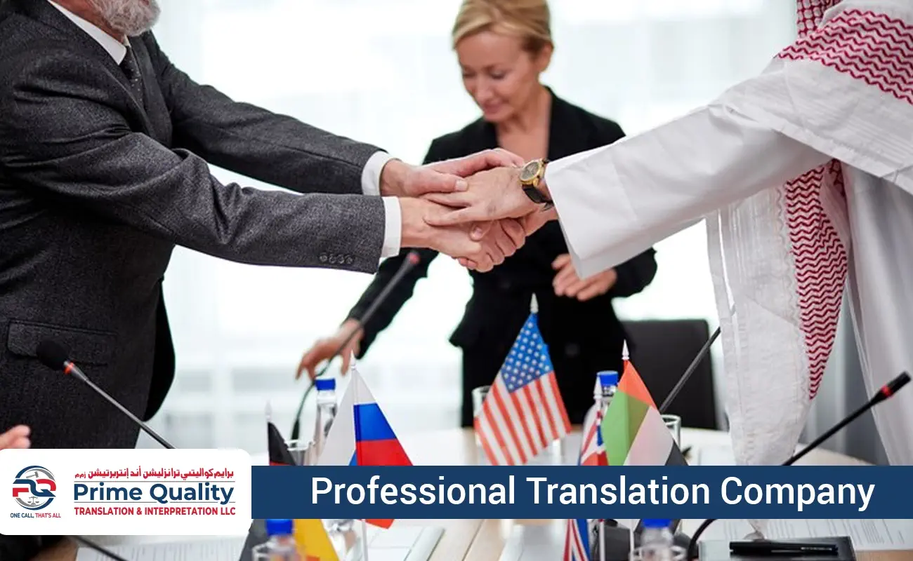 Legal Translation Company in Dubai: We Helps You to Deal Successfully with Foreign Investors without Language Barriers