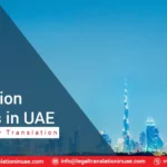 Legal Translation Services in Dubai