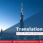 A cityscape of Dubai with the Burj Khalifa in the background, promoting "Translation in UAE" services by Prime Quality Translation.