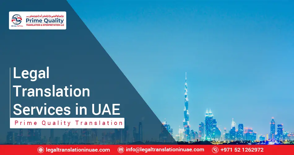 The Leading Legal Translation Company in Dubai for Accurate Translations