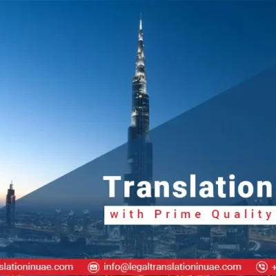 Translation in Dubai: Quality Translation Solutions in 200+ Languages