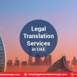 Legal Translation Services in Dubai