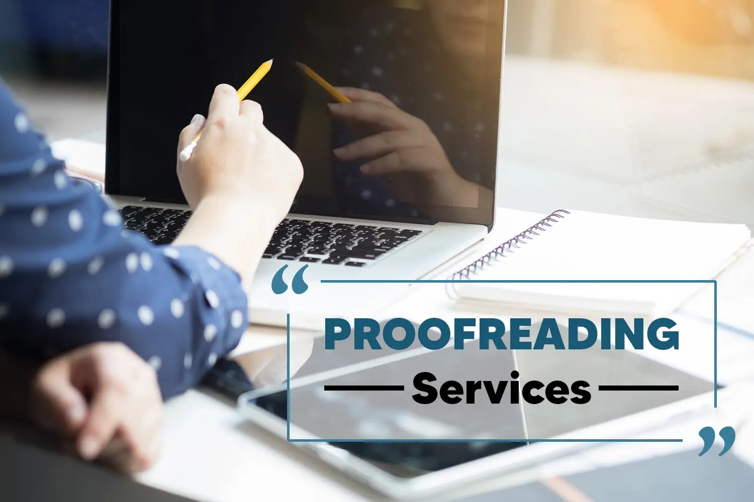 Proofreading and Editing Company in Dubai